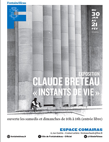 Claude Breteau - Instants de vie - Fontainebleau - Expo 2021